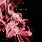 cover: Mzade - Let Me See