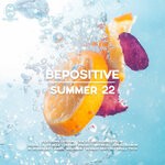 cover: Various - Be Positive Summer 22