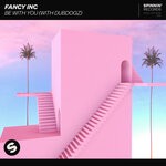 cover: Dubdogz|Fancy Inc - Be With You