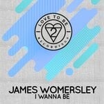 cover: James Womersley - I Wanna Be