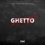 cover: 0equinox0|Adam Jamar - Ghetto