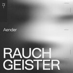 cover: Aender - Rauchgeister (Original Mix)