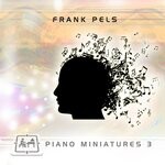 cover: Frank Pels - Piano Miniatures 3