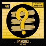 cover: Farouki - Get That!