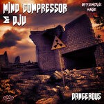 cover: Djv|Mind Compressor - Dangerous