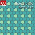 cover: Davey Ruiz - The Call Of Life