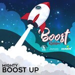 cover: Mighty - Boost Up: Boost Riddim