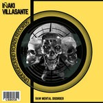 cover: Inaki Villasante - Raw Mental Disorder