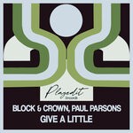 cover: Block & Crown|Paul Parsons - Give A Little