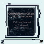 cover: Oddxperienc|Cj Keys|Dvine Lopez - It's Complicated (Deeper Remixes)