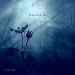 cover: Mzade - Azerbaijan