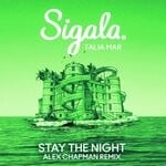 cover: Sigala|Talia Mar - Stay The Night (Alex Chapman Extended Remix)