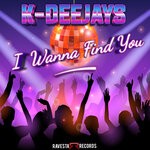 cover: K-deejays - I Wanna Find You