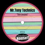 cover: Mr. Tony Technics - Daa Daadaa