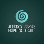 cover: Jukebox Heroes - Morning Light