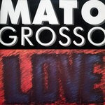 cover: Mato Grosso - Love