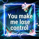 cover: Dj Abyss - You Make Me Lose Control