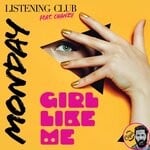 cover: Chandzy|Monday Listening Club - Girl Like Me