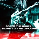 cover: Crane The Brain - Move To The Groove (Extended Mix)