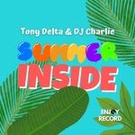 cover: Dj Charlie|Tony Delta - Summer Inside