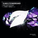 cover: Slang|Technodreamer - Pad Destroyer