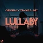 cover: Topmodelz|Chris Deelay|Sary - Lullaby