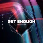 cover: Stefano Sorge - Get Enough