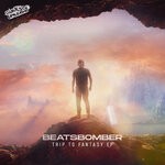 cover: Beatsbomber - Trip To Fantasy EP