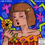 cover: Prince Ali - Like A Drug