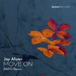 cover: Jay Aliyev - Move On (RAFO Remix)