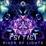 cover: Psy Fact - River Of Lights