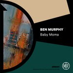 cover: Ben Murphy - Baby Moma