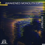 cover: Riotbot - Awakened Monolith