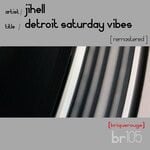 cover: Jihell - Detroit Saturday Vibes (Remastered)