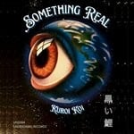 cover: Kuroi Koi - Something Real