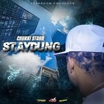 cover: Chukki Starr - Stay Dung (Explicit)