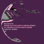 cover: Bilevicius - Desde Pluton Hasta Orion (Oskyal Remix)