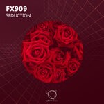 cover: Fx909 - Seduction