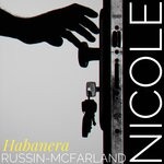 cover: Nicole Russin-mcfarland - Habanera