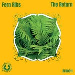 cover: Fern Ribs - The Return