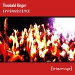 cover: Theobald Ringer - Effeverscence