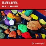 cover: Traffic Beats - Elo/Lava Hot