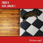 cover: Fred H - Go Jack! (Remixes)