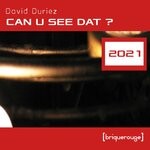 cover: David Duriez - Can You See Dat? 2021 (Franck Bouly Acid mix)