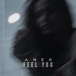 cover: Amen - Feel You (Original Mix)