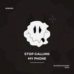 cover: Rondon - Stop Calling My Phone