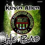 cover: Kevin Allen - He Bad