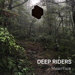 cover: Maxerface - Deep Riders