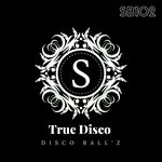 cover: Disco Ball'z - True Disco