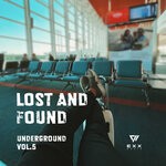 cover: Various - Lost & Found Underground, Vol 5